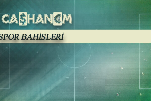 cashanem spor bahisleri