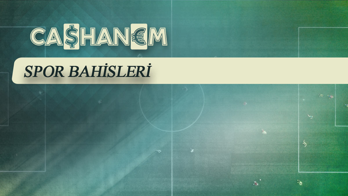 cashanem spor bahisleri