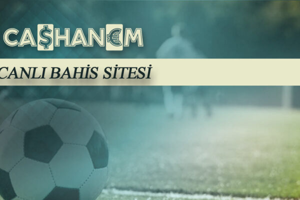 cashanem canli bahis sitesi