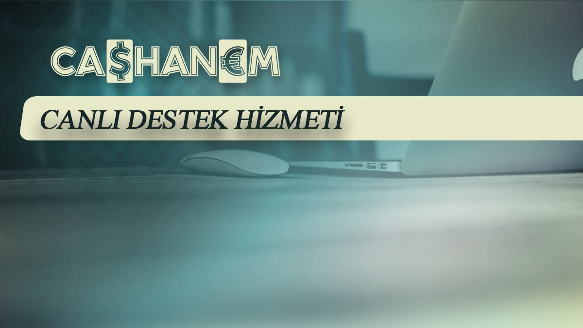 cashanem canli destek hizmeti